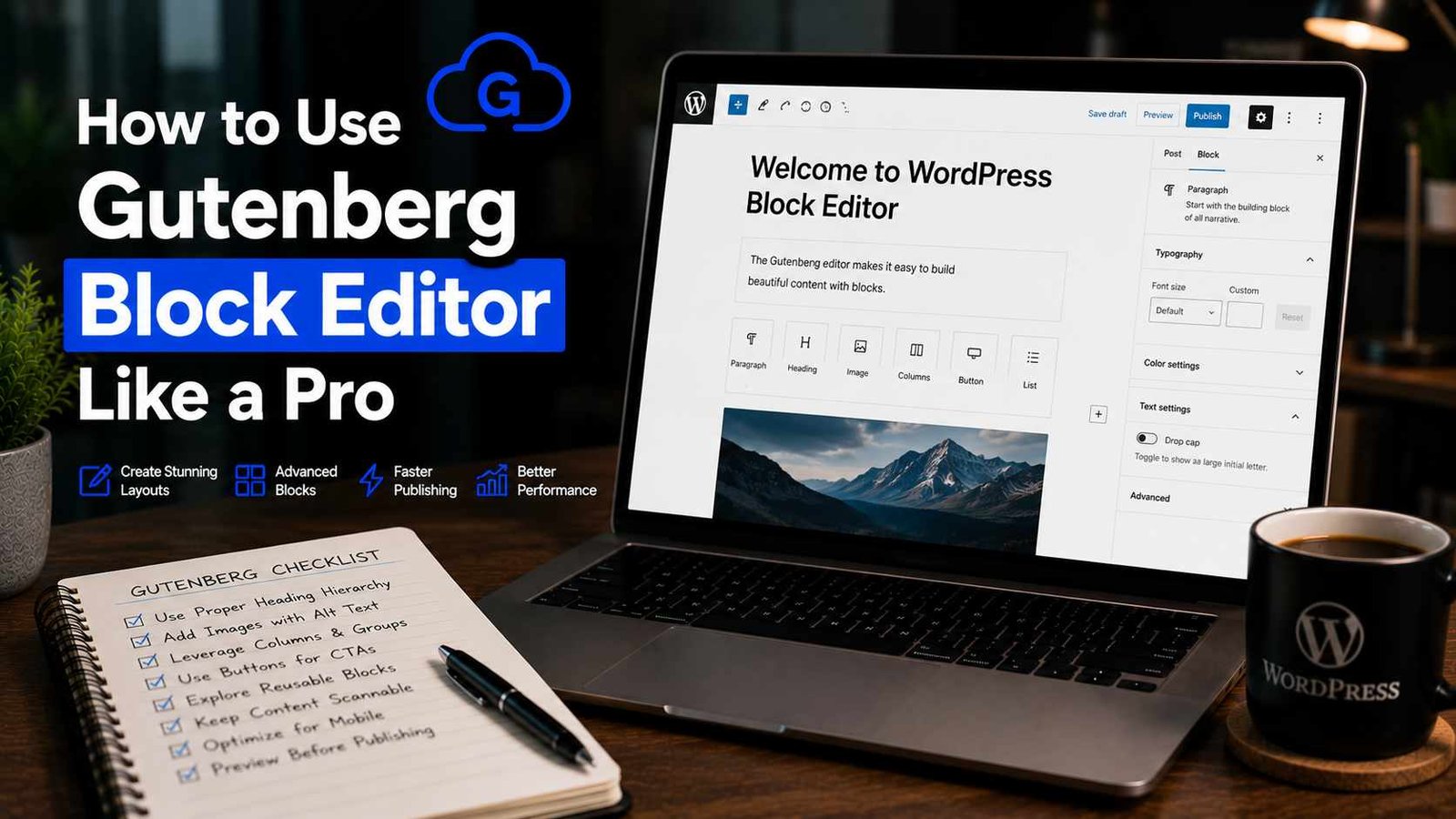 How to Use Gutenberg Block Editor Like a Pro
